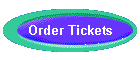 Order Tickets